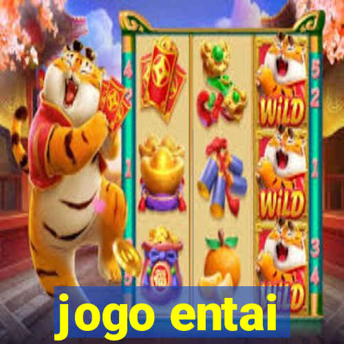 jogo entai